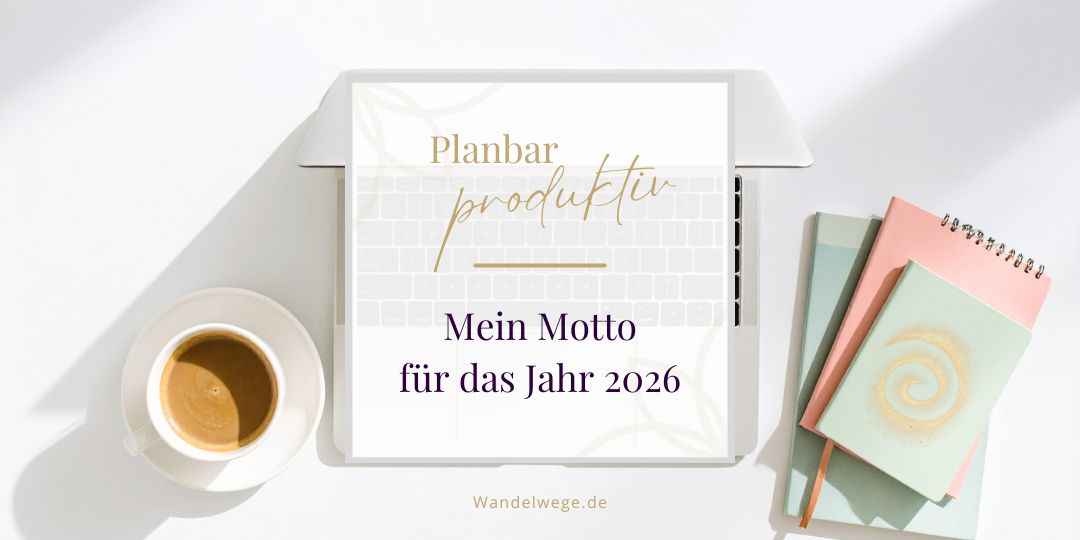 Mein Motto für 2026: Planbar produktiv